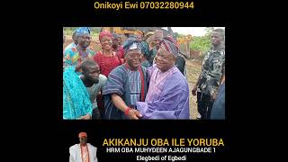 AKIKANJU OBA ILE YORUBA by Onikoyi Ewi Exponent 07032280944 [upl. by Libenson]