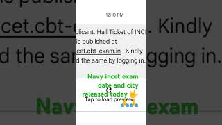 Navy incet admit card released Exam date and city released today 🤟🙏🥺❤️🥺❤️❤️ [upl. by Lisetta]