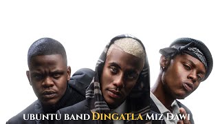 Ubuntu Band Dingatla MizDawi [upl. by Anirbas]