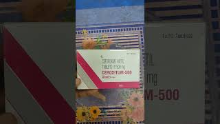 CEROXITUM500 TABLETCEFUROXIME AXETIL TABLET IP 500 MGMEDICINE WITH SWARAJ [upl. by Nolek191]