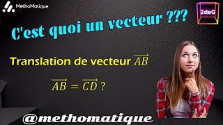 SecondeG14 Vecteurs Définition et vecteurs égaux VecteurTranslation [upl. by Amabil]