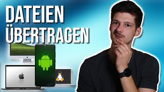 Dateien übertragen zwischen Smartphone und PC Die besten Lösungen [upl. by Platt442]