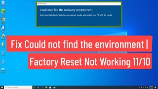 Fix Could not find the Recovery Environment  Factory Reset Not Working Windows 111087 [upl. by Anisamot]