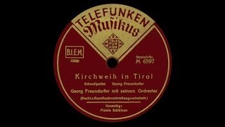 quotKirchweih in Tirolquot Georg Freundorfer 1937 [upl. by Aslehc]