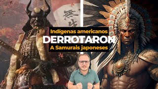 El día que indígenas americanos DERROTARON a samurais japoneses [upl. by Annavaj]