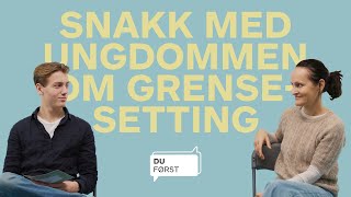 Snakk med ungdommen om grensesetting [upl. by Amadeus]