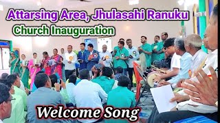 Attarsing Area Jhulasahi Ranuku Church Inauguration Welcome song New Soura jajanakin 2024 video [upl. by Ahcsap]