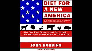 John Robbins  Diet for a New America [upl. by Macintyre]