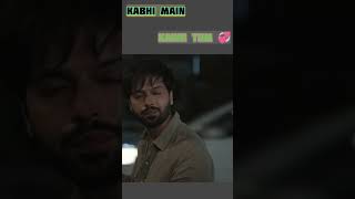 Saath me jaaogi 😙 pakistanidrama kabhimainkabhitum shorts [upl. by Orgell]