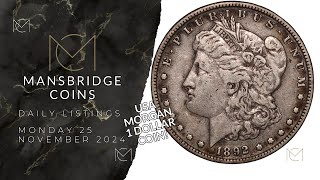 USA Morgan 1 Dollar Coin  Daily Listings  Monday 25 November  Mansbridge Coins [upl. by Hollingsworth359]