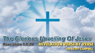 Revelation Verse By Verse The Glorious Unveiling Of Jesus [upl. by Fiona]