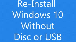 Reinstall Windows 10 Without an Installation Disc or USB [upl. by Adnimra]