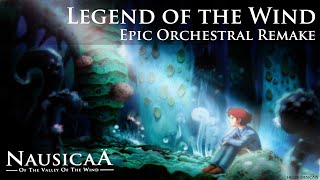 Nausicaa of the Valley of the Wind  Epic Orchestral Remake [upl. by Rosalba]