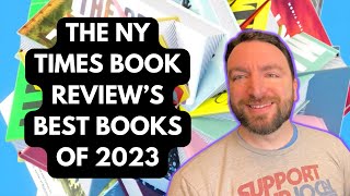 The New York Times Book Review’s 10 Best Books of 2023 [upl. by Elladine]