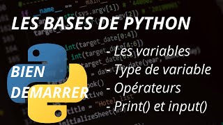 Les bases en Python 1  Les variables [upl. by Gisele]