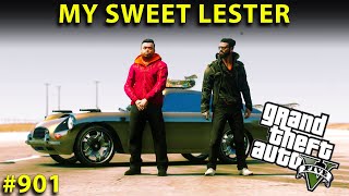 GTA 5  MY SWEET LESTER IS BACK  GAMEPLAY 901 [upl. by Nyvrem]