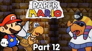 Lets Play Paper Mario  12 The Crypt of Tutankoopa [upl. by Enyalaj]