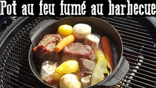 Pot au feu fumé au Barbecue [upl. by Dloreg]