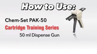 ChemSet PAK50 Dispense Gun Instructions [upl. by Otes346]