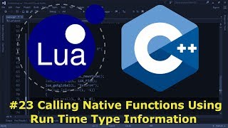 Embedding Lua in C 23  Calling Native Functions Using Run Time Type Information [upl. by Hyman]