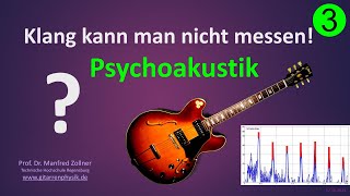 T121 Klang messen 3 Psychoakustik [upl. by Stephanus]