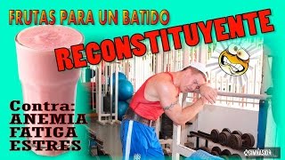 ✔️ Batido RECONSTITUYENTE💪【Debilidad Anemia Fatiga y Estrés】👈CASERO [upl. by Notrem]