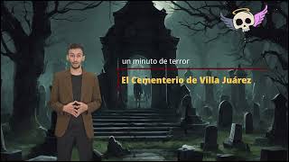 El Cementerio de Villa Juárez [upl. by Ansell]