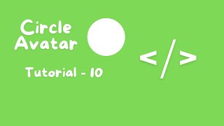 Circle Avatar Tutorial  10 [upl. by Semajwerdna]