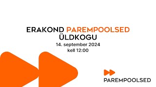 Erakond Parempoolsed Üldkogu 2024 [upl. by Hulen]