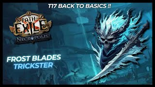 POE 324 Build Showcase Frost Blades Trickster on BTB back to basics [upl. by Rhodie]