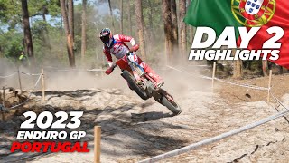 GP OF PORTUGAL  2023 ENDURO GP  DAY 2 HIGHLIGHTS [upl. by Ailina473]