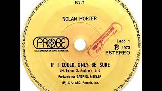 Nolan Porter  If I Could Only Be Sure [upl. by Ahael]