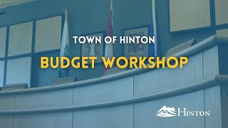 Town of Hinton 2024 Budget Workshop Day 2 Part 12 [upl. by Tahpos]