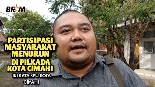 KPU Kota Cimahi Akui Adanya Penurunan Partisipasi Masyarakat di Pilkada Kota Cimahi [upl. by Anerbes]