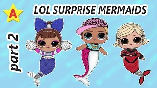 LOL Surprise Mermaids Part 2 Under Wraps Series 4 [upl. by Fisken]