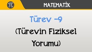 Türev  Türevin Fiziksel Yorumu  Matematik  Hocalara Geldik [upl. by Cummings]