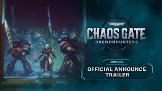 Warhammer 40000 Chaos Gate  Daemonhunters  Official Console Announce Trailer [upl. by Akemit638]