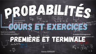 Les Probabilités  COURS COMPLET  EXERCICES CORRIGES BAC [upl. by Swetlana]