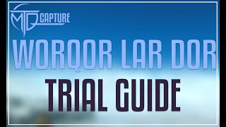 WorQor Lar Dor Trial Guide FFXIV Dawntrail MSQ [upl. by Notlrahc]