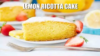 Lemon Ricotta Cake  Sweet and Savory Meals [upl. by Atiras]