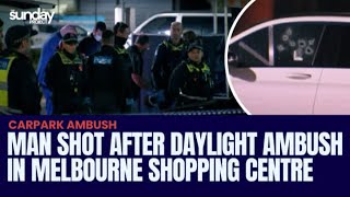 Man Shot After Daylight Ambush In Melbourne Shopping Centre [upl. by Yared]