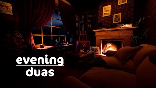 Evening Duas For Protection relaxation stressanxiety relief Ruqya دعاء المساء Omar Hisham [upl. by Mobley]