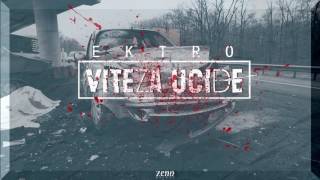 Ektro  Viteza Ucide prod Snar3 [upl. by Htebazila]