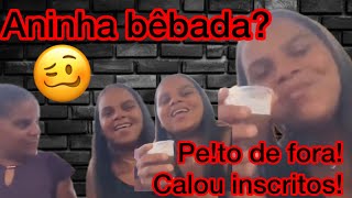 🚨POLÊMIC🚨OXENTE ANINHA BEBEU TODASMOSTROU “PEITNHO”❌CALOU INSCRITOS❌💣💣🥴🍺 [upl. by Lenhard890]