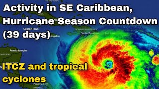 Southeast Caribbean rainfall Atlantic Hurricane Season Countdown 39 days [upl. by Bevis497]