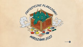 Fantastyczne Planszówki  Zima 2023  Relacja z wydarzenia [upl. by Babbie]