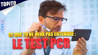 Le test PCR  Ce que tu ne veux pas entendre [upl. by Attenahs]