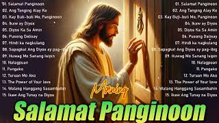 EARLY MORNING TAGALOG CHRISTIAN WORSHIP SONGS LYRICS 2024 🙏 CHRISTIAN JESUS PRAISE OCTORBER [upl. by Evey875]