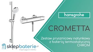 CROMETTA Zestaw prysznicowy z baterią termostatyczną CHROM HANSGROHE 27812400  SklepBateriepl [upl. by Aicinat]