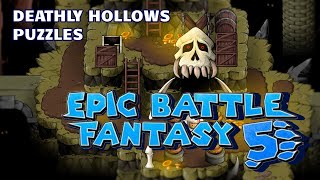 Deathly Hollows Puzzles  Epic Battle Fantasy 5 [upl. by Esina]